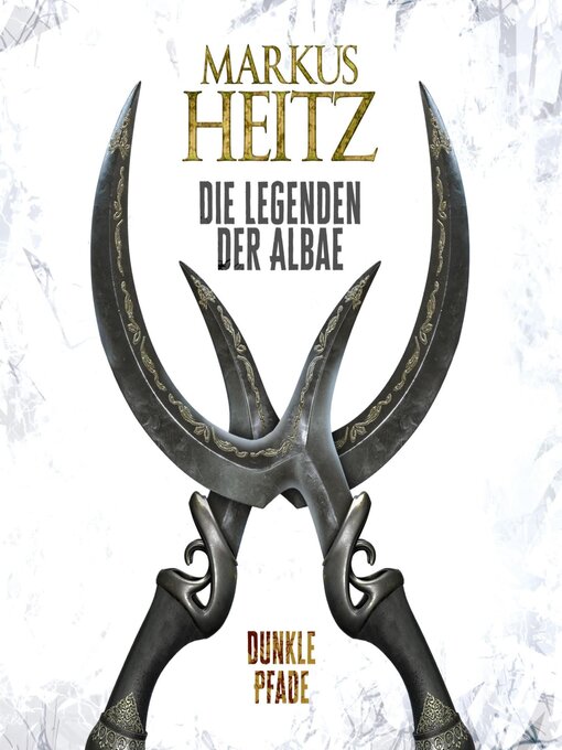 Title details for Dunkle Pfade (Die Legenden der Albae 3) by Markus Heitz - Available